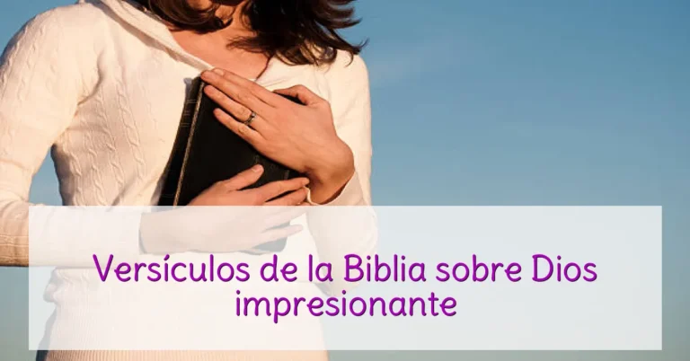 Versículos de la Biblia sobre Dios impresionante