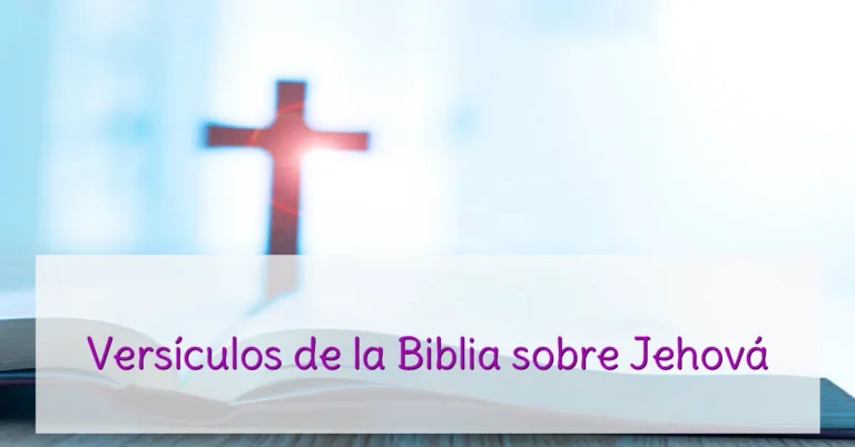 Versículos de la Biblia sobre Jehová