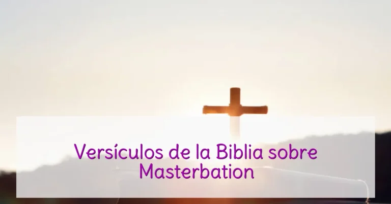 Versículos de la Biblia sobre Masterbation