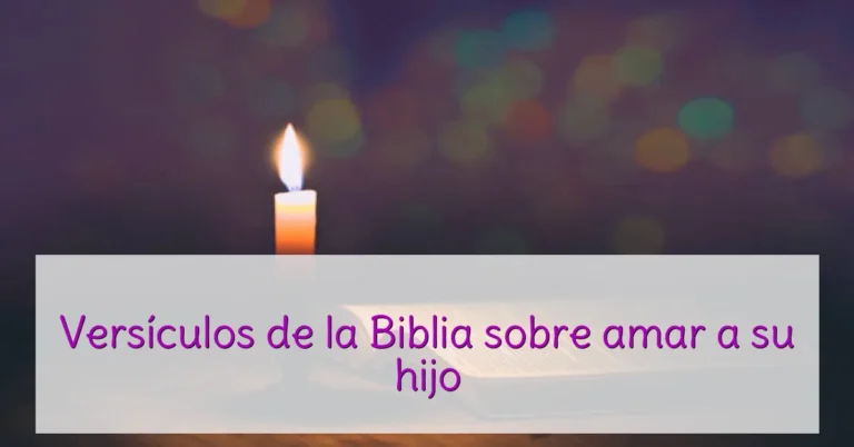 Versículos de la Biblia sobre amar a su hijo