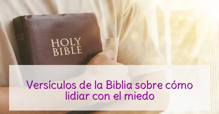 Versículos de la Biblia sobre cómo lidiar con el miedo