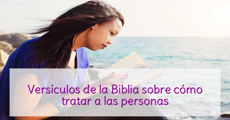 Versículos de la Biblia sobre cómo tratar a las personas
