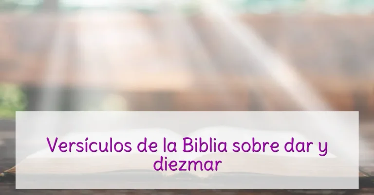 Versículos de la Biblia sobre dar y diezmar