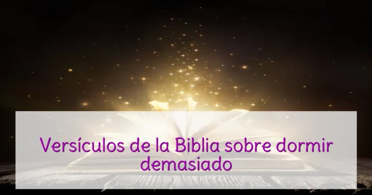 Versículos de la Biblia sobre dormir demasiado