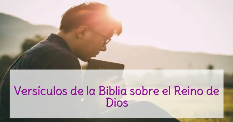 Versículos de la Biblia sobre el Reino de Dios