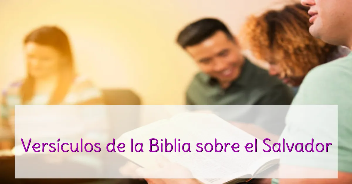 Versículos de la Biblia sobre el Salvador