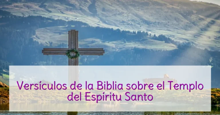 Versículos de la Biblia sobre el Templo del Espíritu Santo