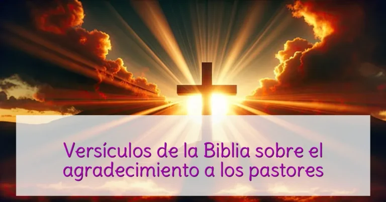 Versículos de la Biblia sobre el agradecimiento a los pastores