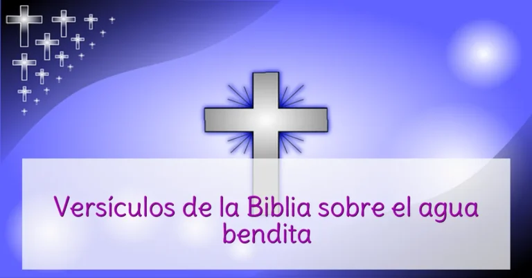 Versículos de la Biblia sobre el agua bendita