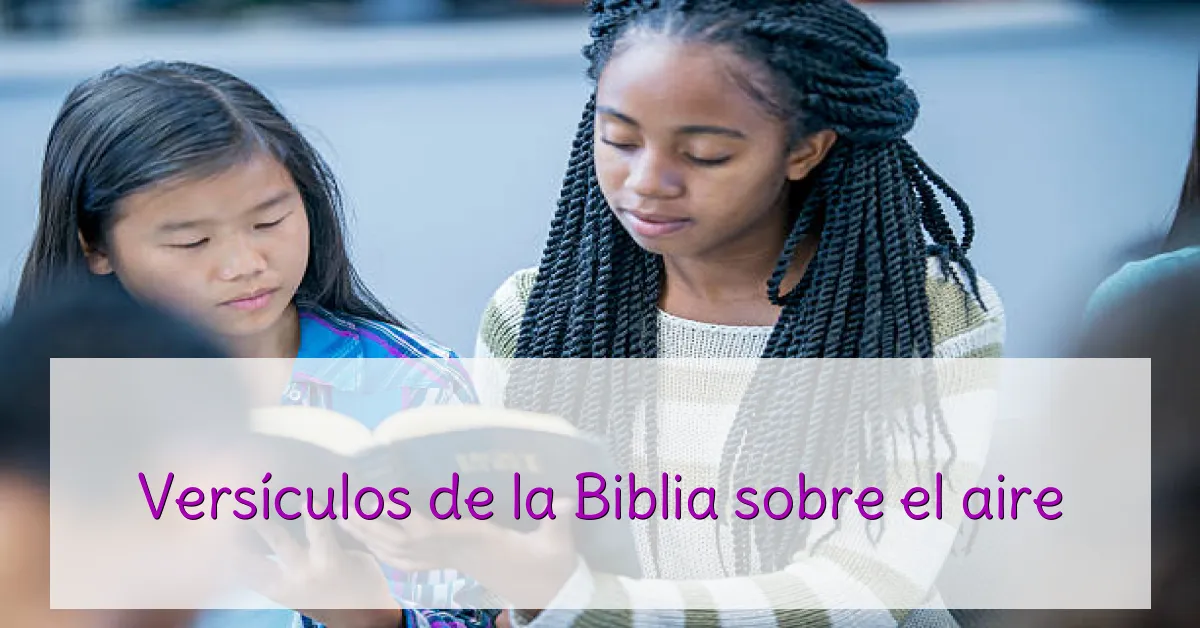 Versículos de la Biblia sobre el aire