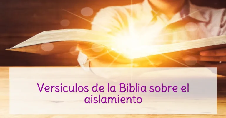 Versículos de la Biblia sobre el aislamiento