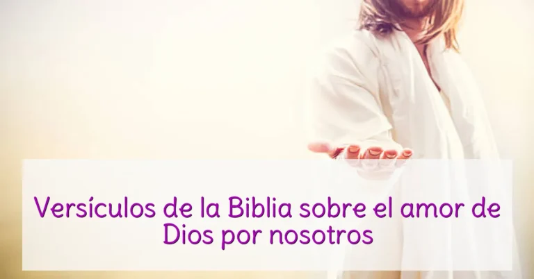 Versículos de la Biblia sobre el amor de Dios por nosotros