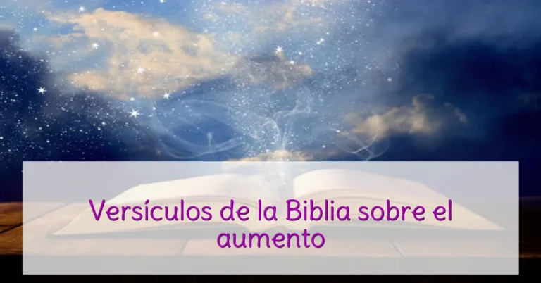 Versículos de la Biblia sobre el aumento