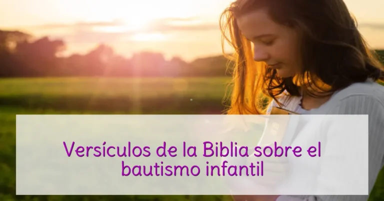 Versículos de la Biblia sobre el bautismo infantil