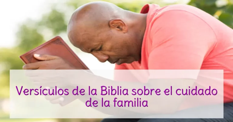 Versículos de la Biblia sobre el cuidado de la familia