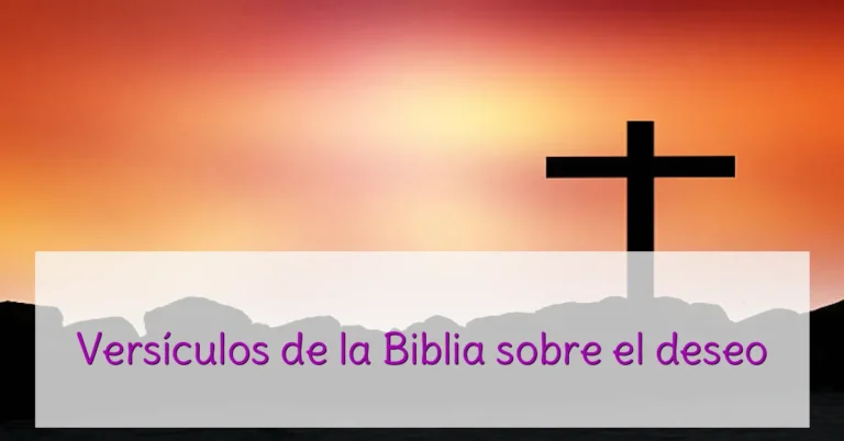 Versículos de la Biblia sobre el deseo