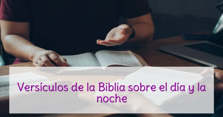 Versículos de la Biblia sobre el día y la noche