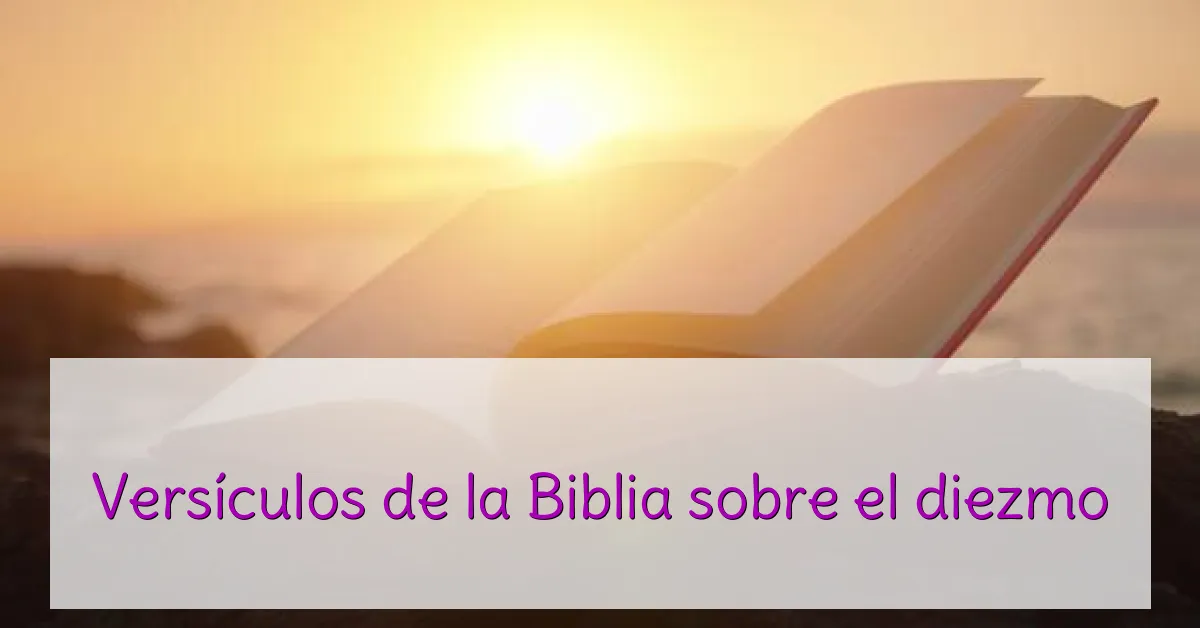 Versículos de la Biblia sobre el diezmo