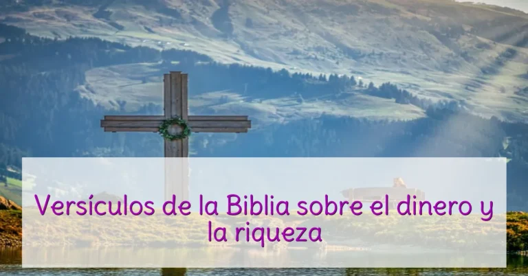Versículos de la Biblia sobre el dinero y la riqueza