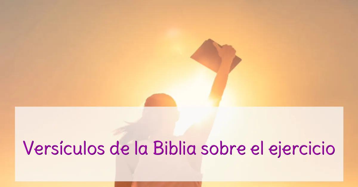 Versículos de la Biblia sobre el ejercicio