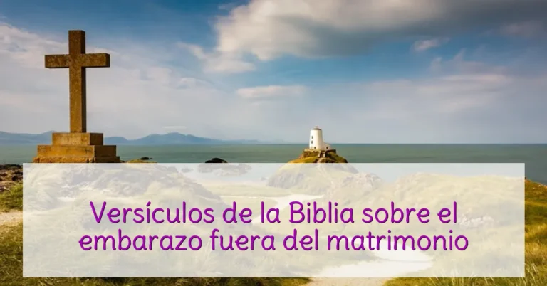 Versículos de la Biblia sobre el embarazo fuera del matrimonio