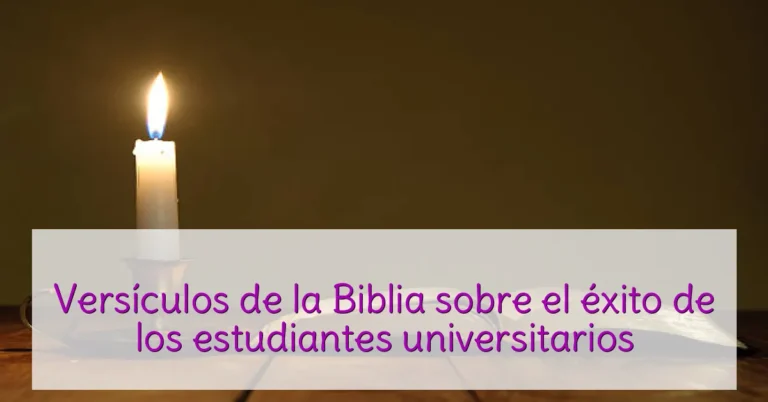 Versículos de la Biblia sobre el éxito de los estudiantes universitarios