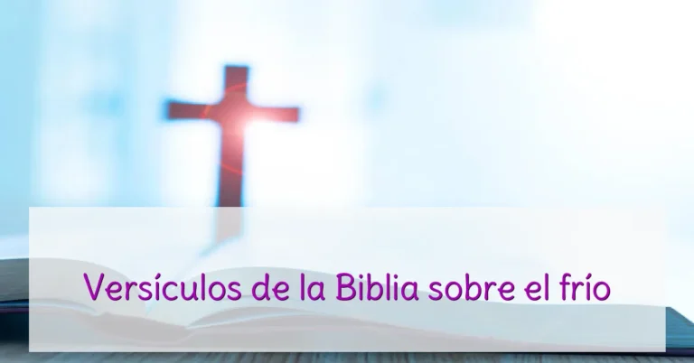 Versículos de la Biblia sobre el frío