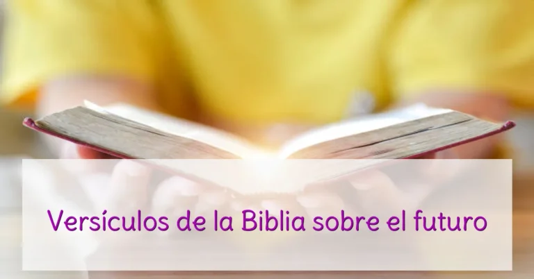 Versículos de la Biblia sobre el futuro