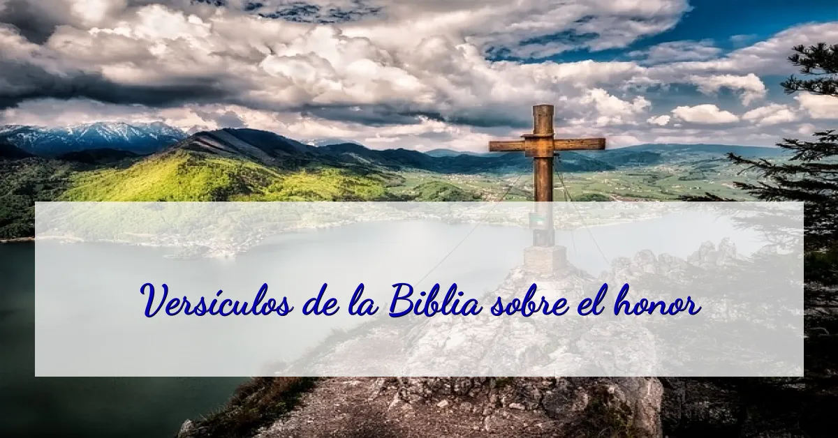 Versículos de la Biblia sobre el honor