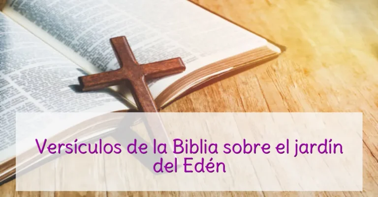 Versículos de la Biblia sobre el jardín del Edén