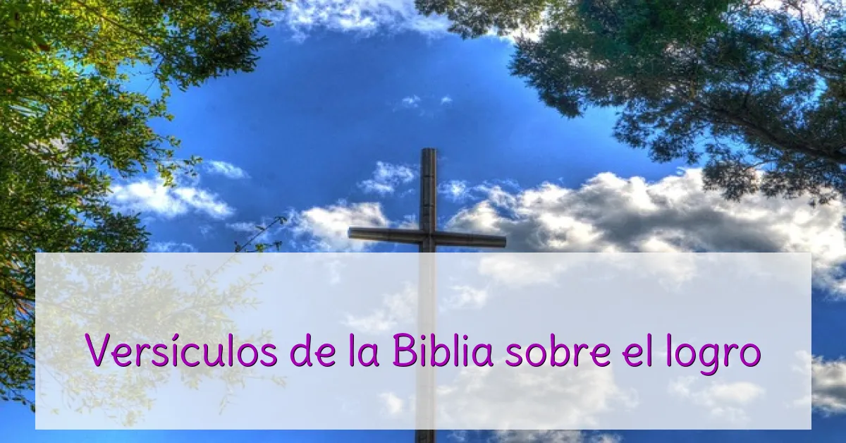 Versículos de la Biblia sobre el logro