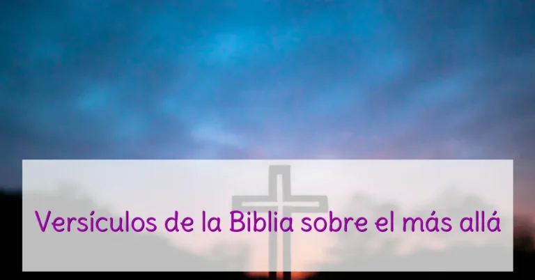 Versículos de la Biblia sobre el más allá