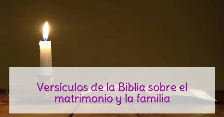 Versículos de la Biblia sobre el matrimonio y la familia