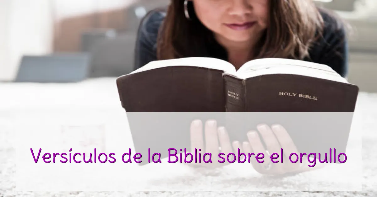 Versículos de la Biblia sobre el orgullo