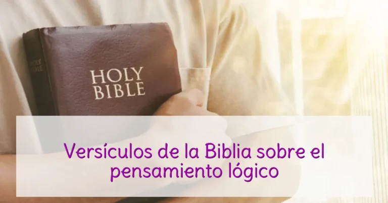 Versículos de la Biblia sobre el pensamiento lógico
