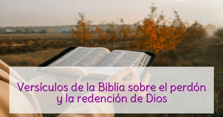 Versículos de la Biblia sobre el perdón y la redención de Dios
