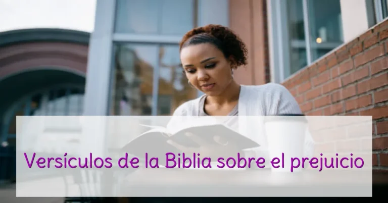 Versículos de la Biblia sobre el prejuicio
