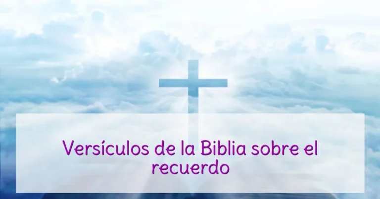 Versículos de la Biblia sobre el recuerdo
