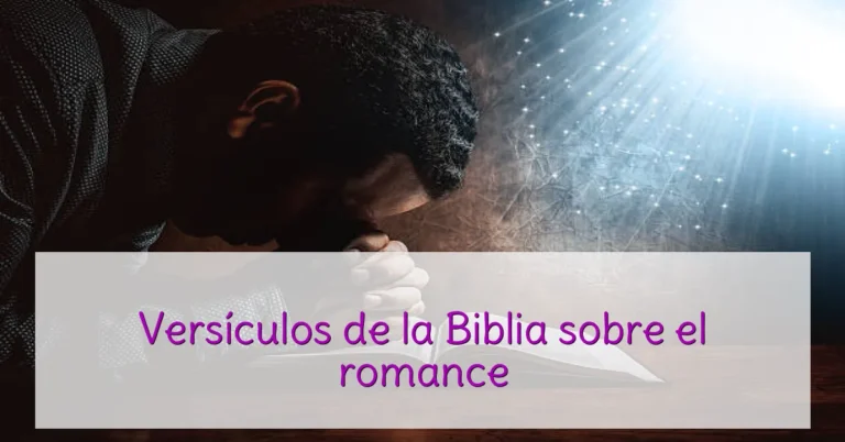 Versículos de la Biblia sobre el romance