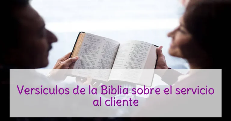 Versículos de la Biblia sobre el servicio al cliente