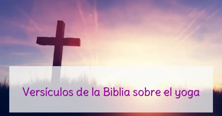 Versículos de la Biblia sobre el yoga