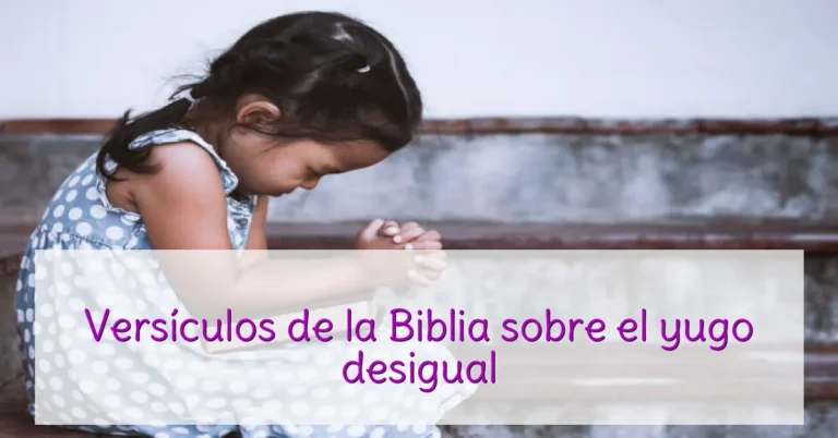 Versículos de la Biblia sobre el yugo desigual