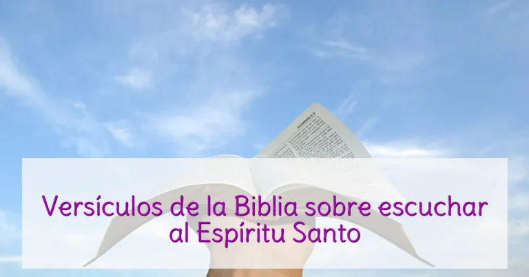 Versículos de la Biblia sobre escuchar al Espíritu Santo