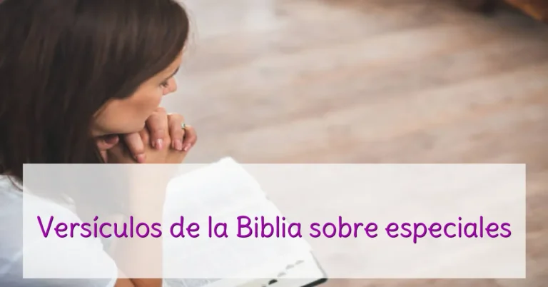 Versículos de la Biblia sobre especiales