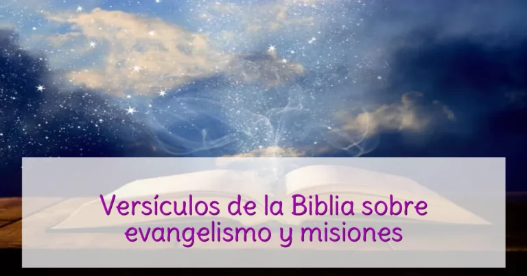 Versículos de la Biblia sobre evangelismo y misiones