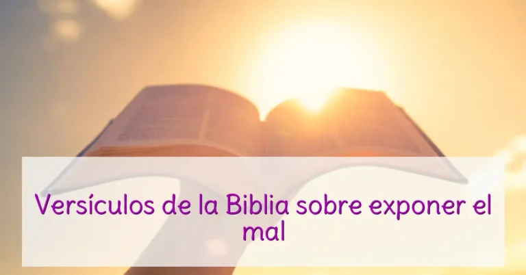 Versículos de la Biblia sobre exponer el mal