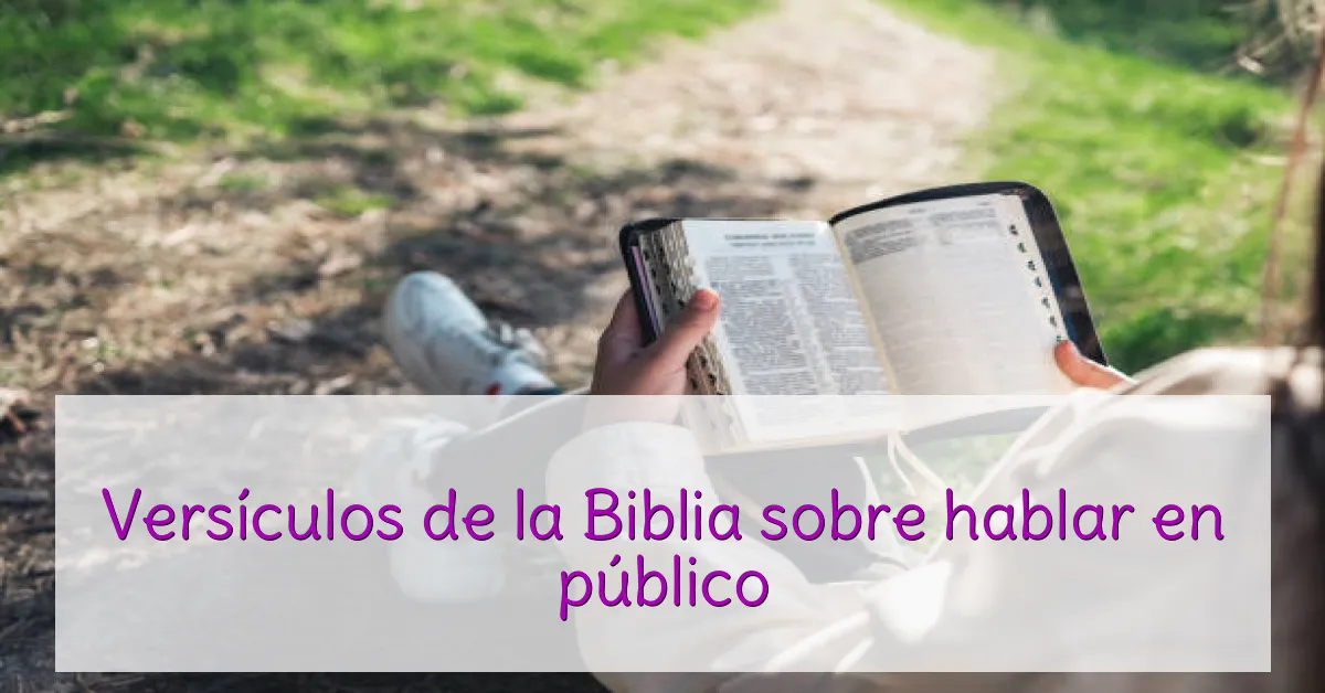 Versículos de la Biblia sobre hablar en público
