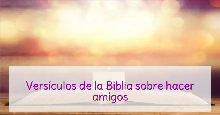 Versículos de la Biblia sobre hacer amigos