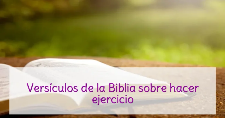 Versículos de la Biblia sobre hacer ejercicio