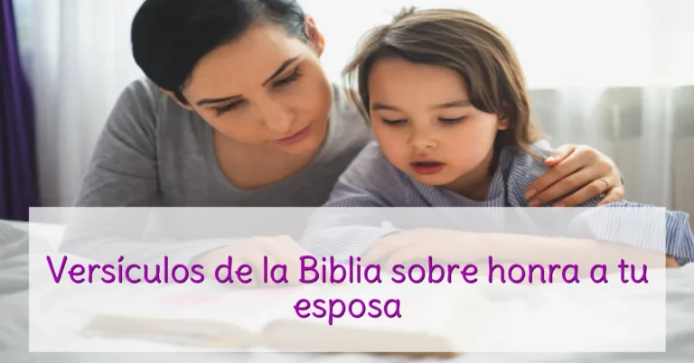 Versículos de la Biblia sobre honra a tu esposa